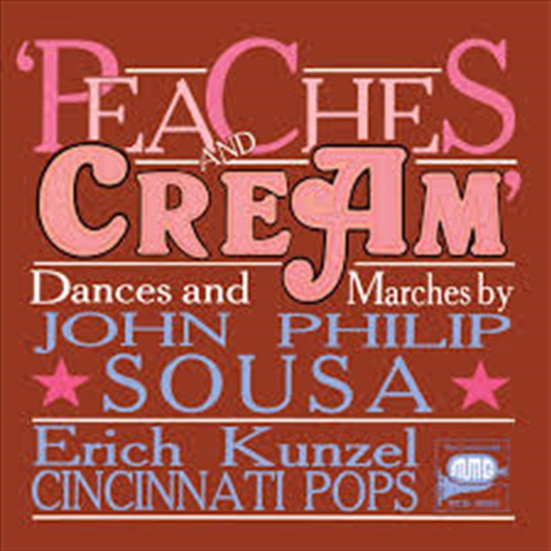 Sousa: Peaches And Cream/Product Detail/Classical