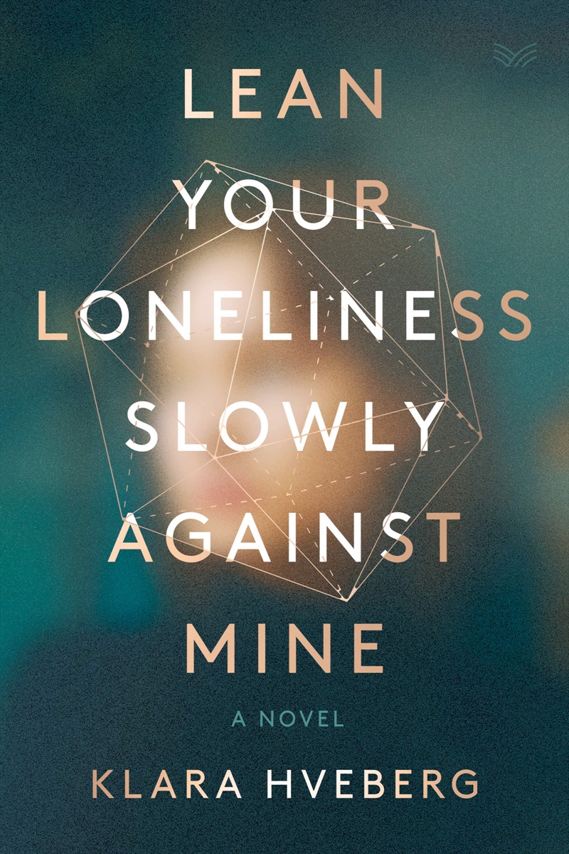 Lean Your Loneliness Slowl/Product Detail/General Fiction Books