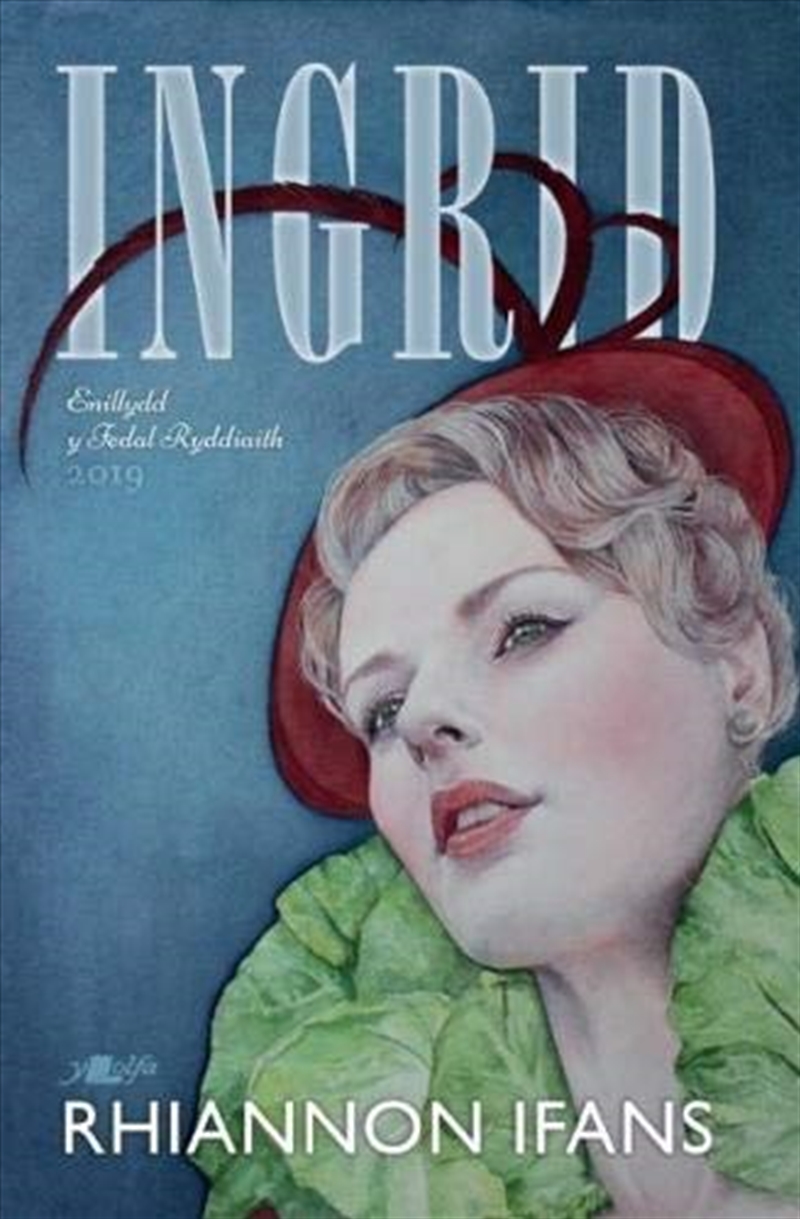 Ingrid Enillydd Y Fedal Ryddiaith 2019/Product Detail/General Fiction Books