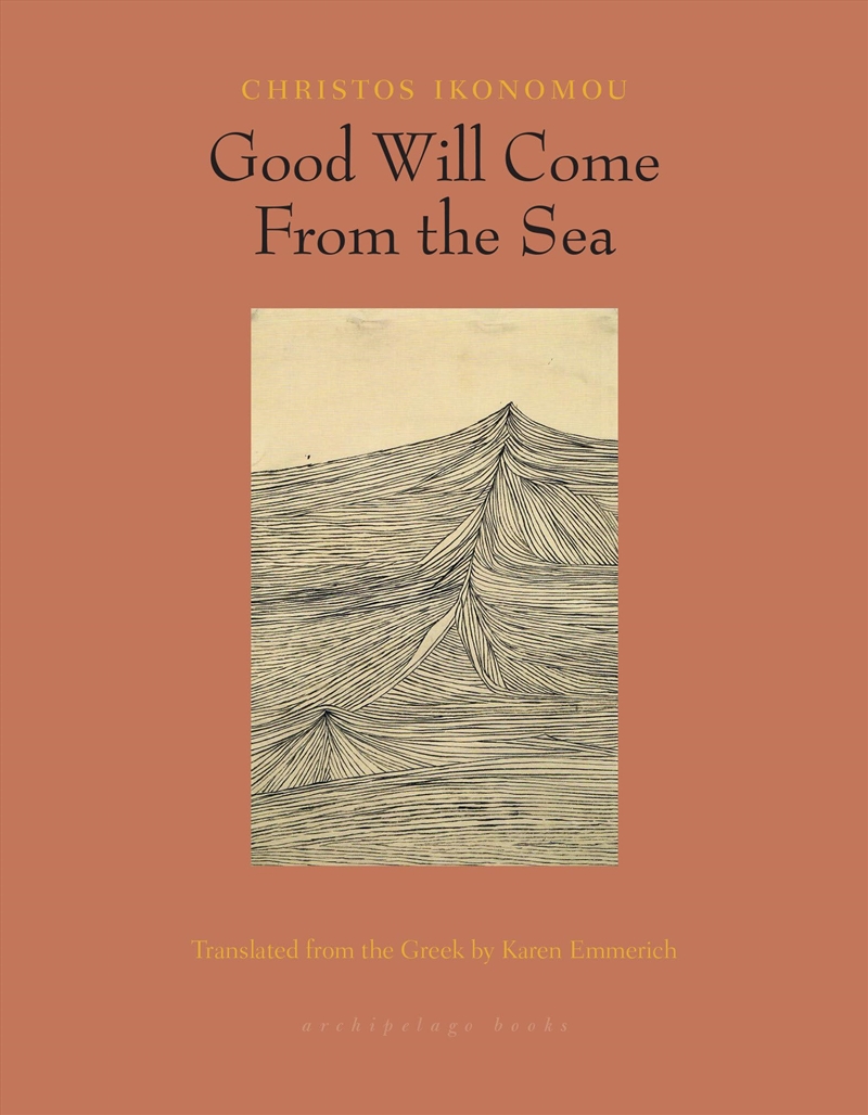 Good Will Come From The Sea/Product Detail/General Fiction Books