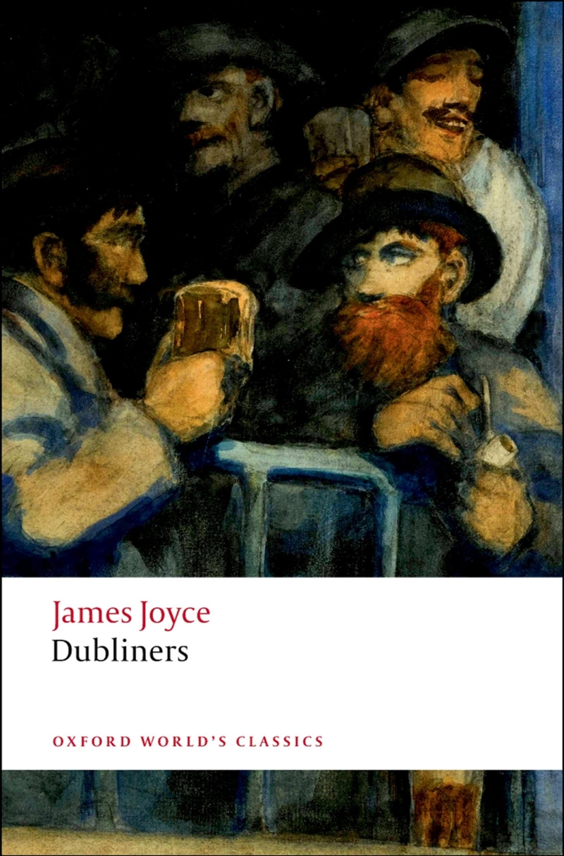 Dubliners (Oxford World'S Classics)/Product Detail/General Fiction Books