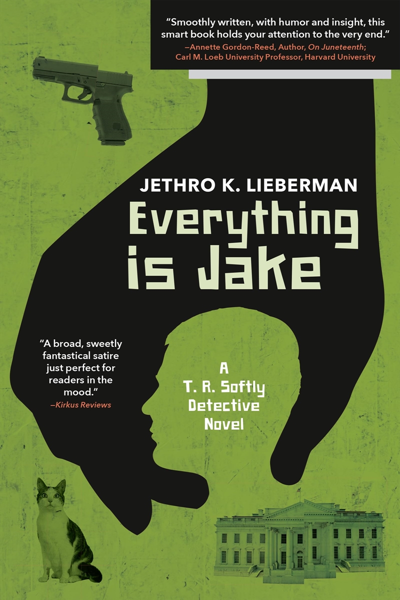 Everything Is Jake: A T. R. Softly Detective Novel/Product Detail/General Fiction Books
