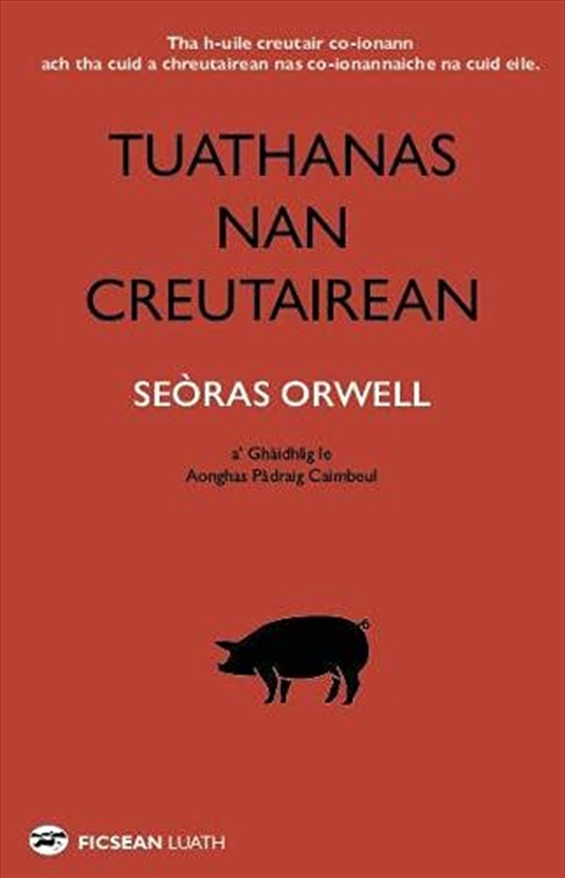 Tuathanas Nan Creutairean Animal Farm In Gaelic/Product Detail/General Fiction Books