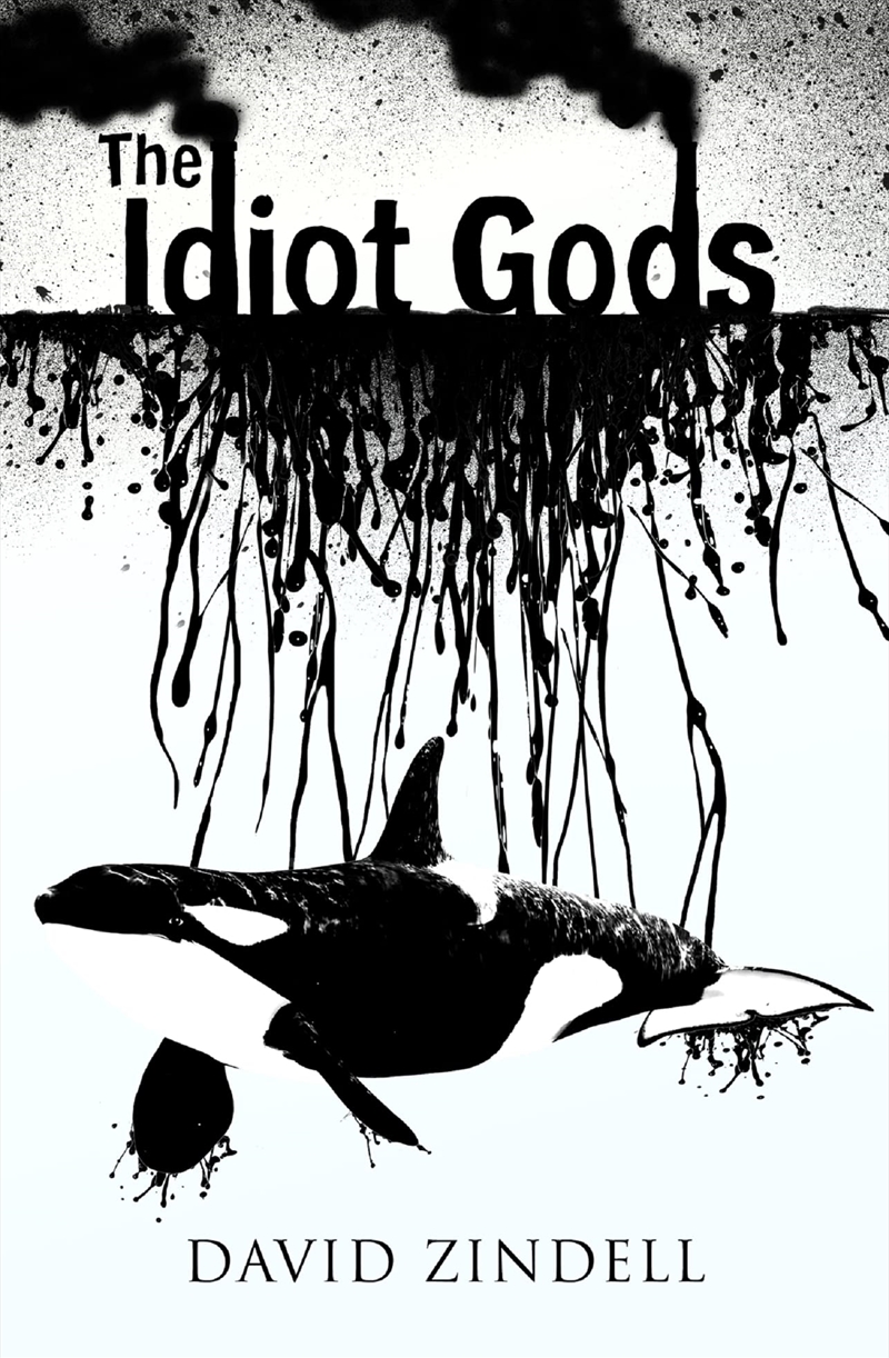 Idiot Gods/Product Detail/General Fiction Books