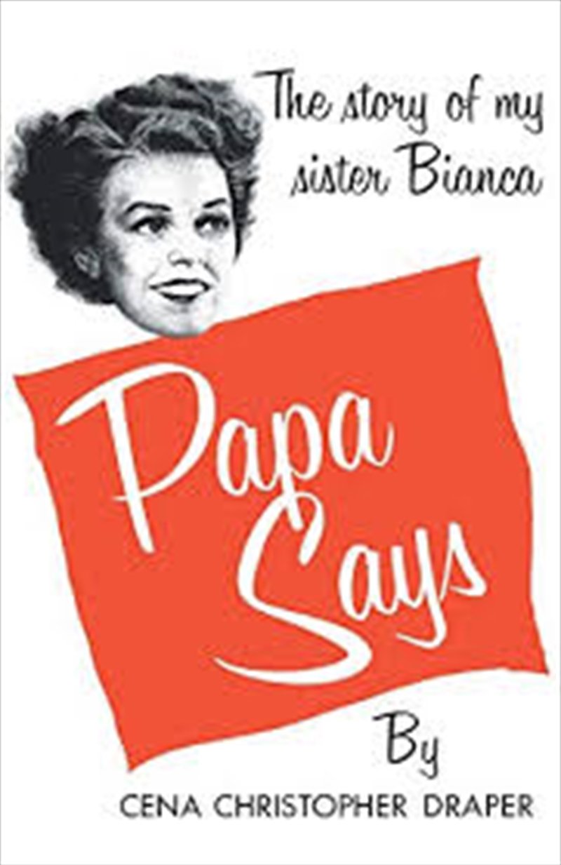Papa Says: The Story Of My Sister Bianca/Product Detail/General Fiction Books