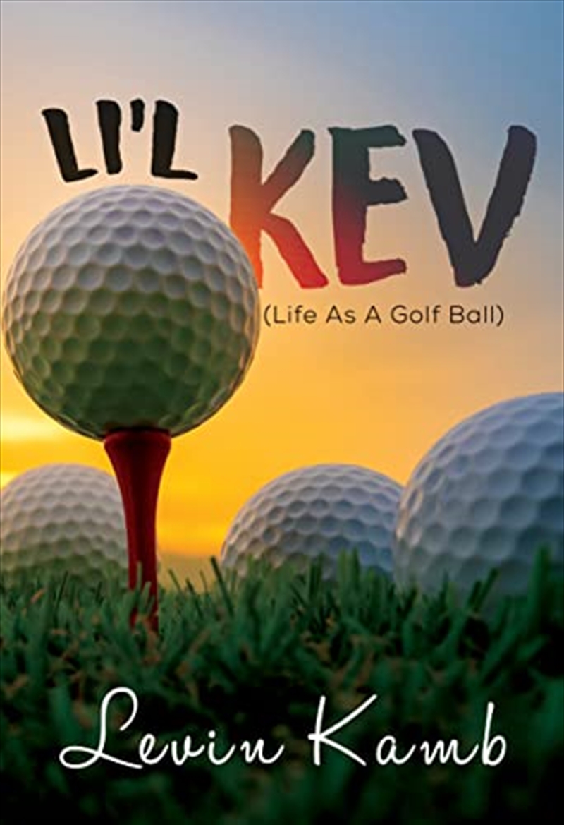 Lil Kev Life As A Golf Ball/Product Detail/General Fiction Books