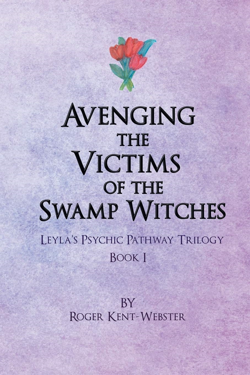 Avenging The Victims Of The Swamp Witche/Product Detail/General Fiction Books