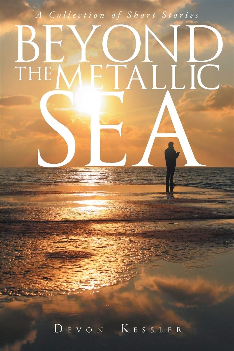 Beyond The Metallic Sea: A Collection Of/Product Detail/General Fiction Books
