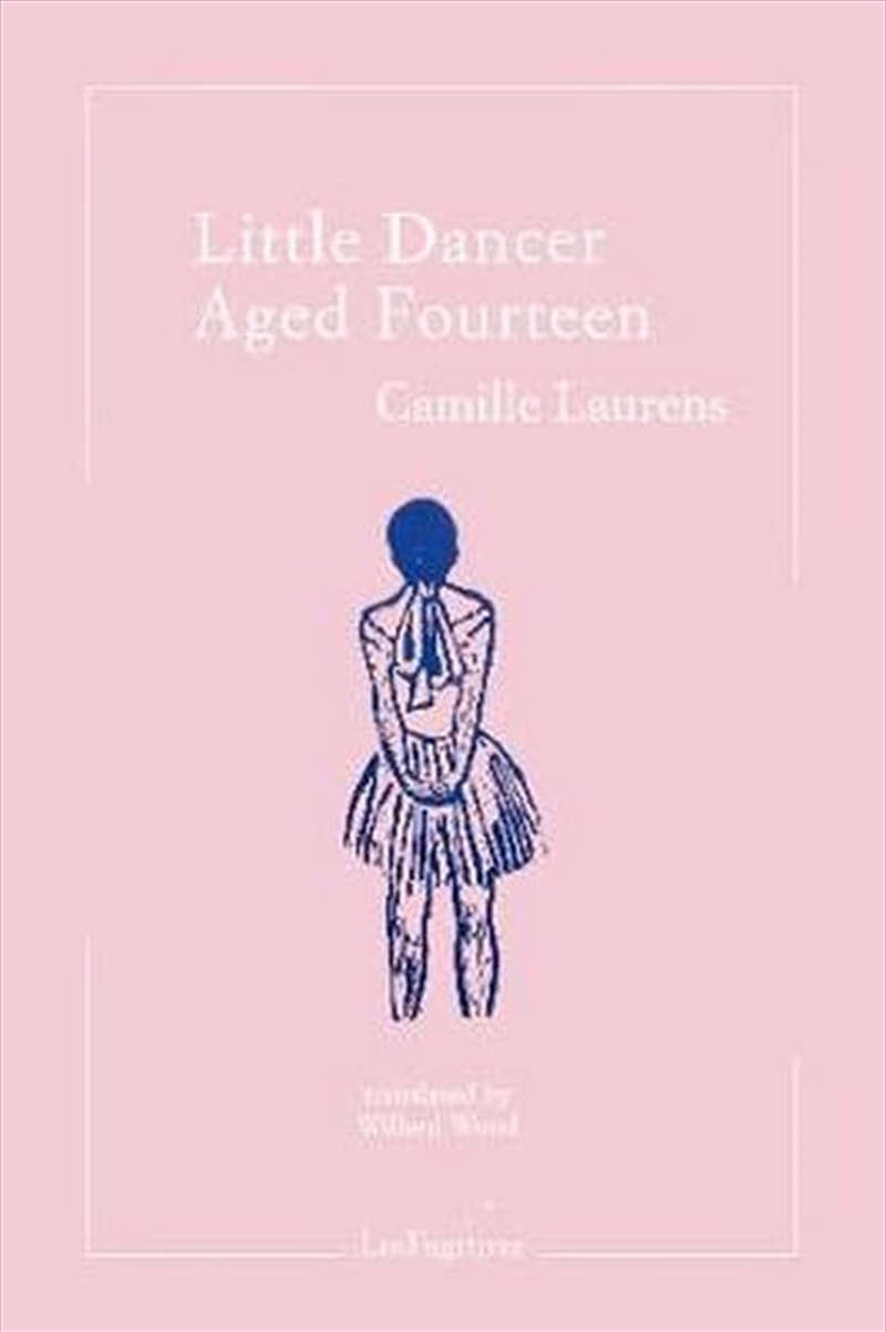 Little Dancer Aged Fourteen/Product Detail/General Fiction Books