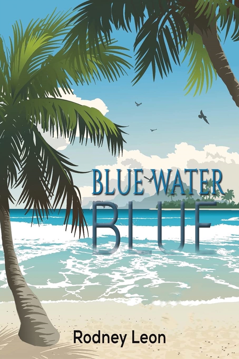 Blue Water Blue/Product Detail/General Fiction Books