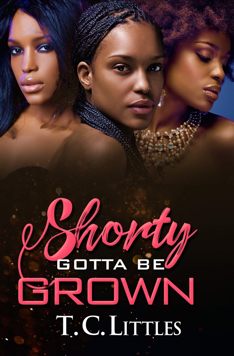 Shorty Gotta Be Grown/Product Detail/General Fiction Books