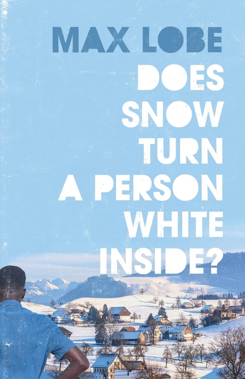 Does Snow Turn A Person White Inside/Product Detail/General Fiction Books