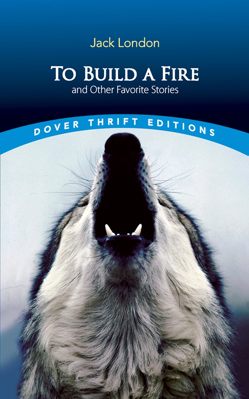 To Build A Fire & Other Favorite Stories/Product Detail/General Fiction Books