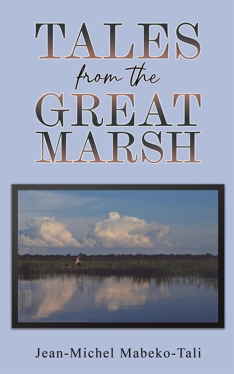 Tales From The Great Marsh/Product Detail/General Fiction Books