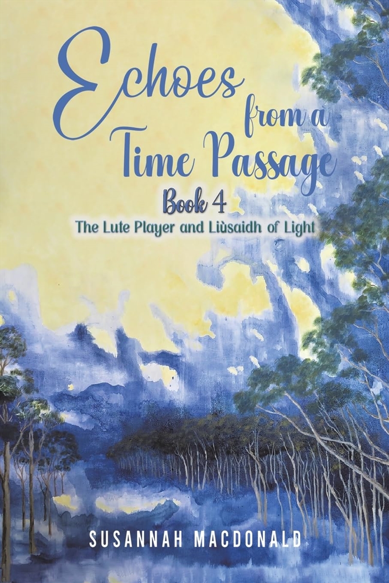 Echoes From A Time Passage Book 4/Product Detail/General Fiction Books