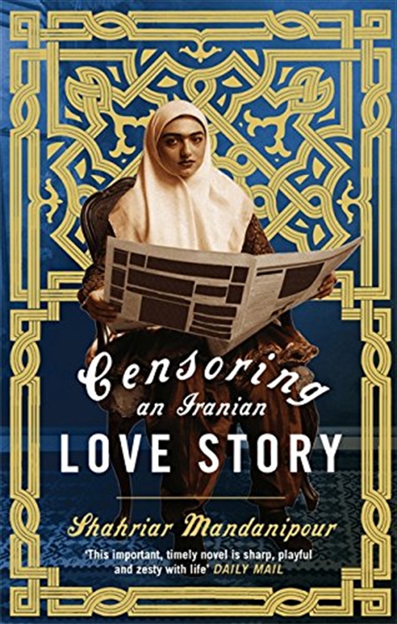 Censoring An Iranian Love Story/Product Detail/General Fiction Books