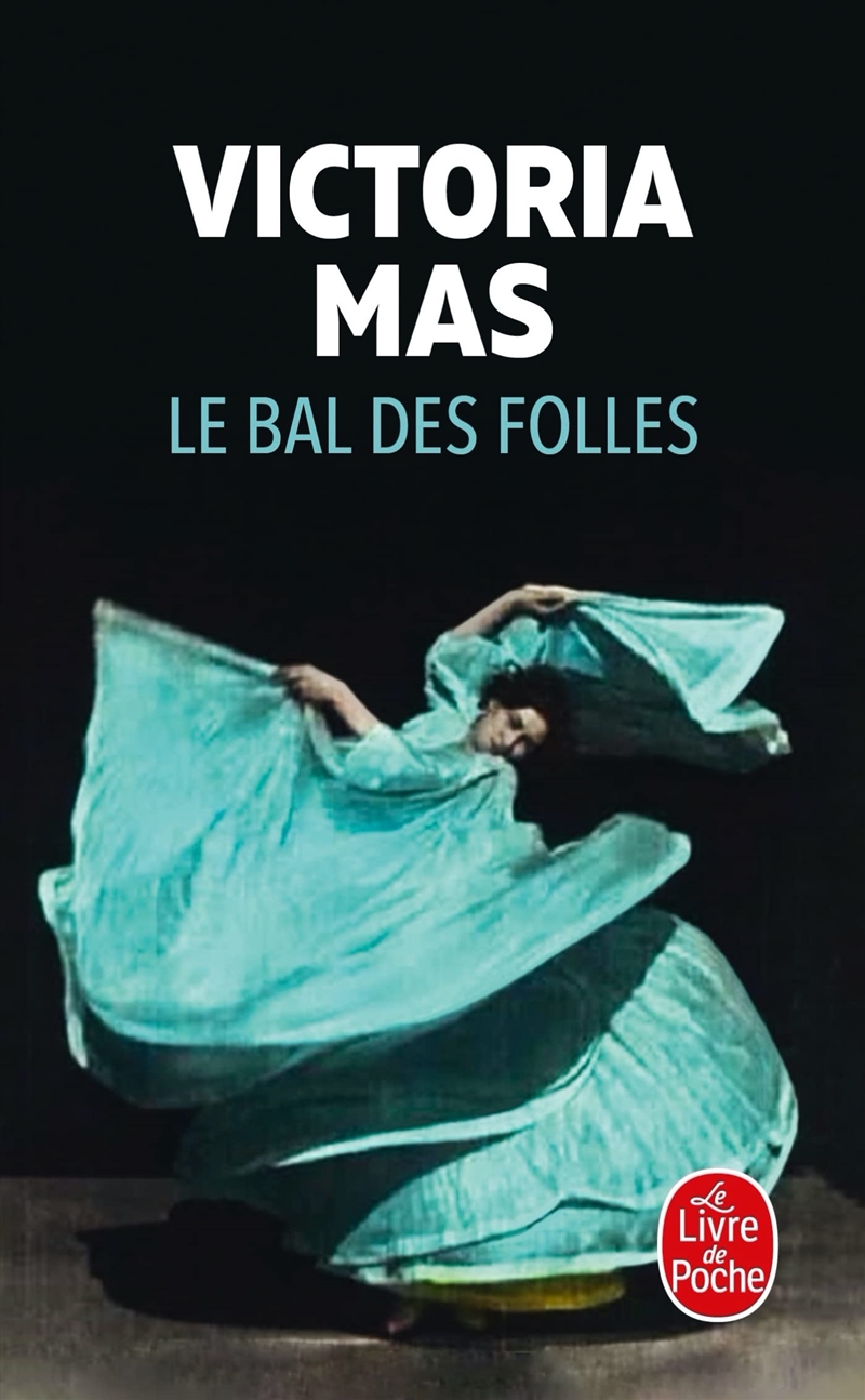 Le Bal Des Folles/Product Detail/General Fiction Books