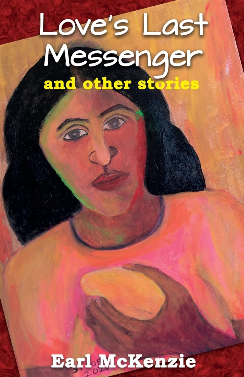 Love'S Last Messenger And Other Stories/Product Detail/General Fiction Books