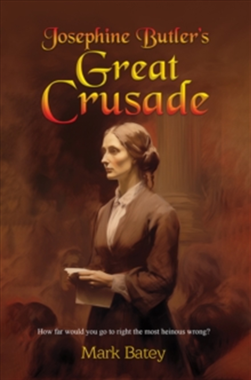 Josephine Butlers Great Crusad/Product Detail/General Fiction Books