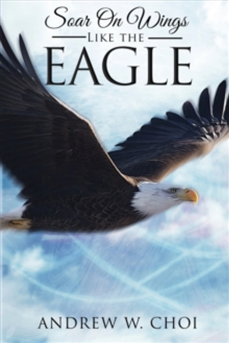 Book 4 : Soar On Wings Like The Eagle/Product Detail/General Fiction Books