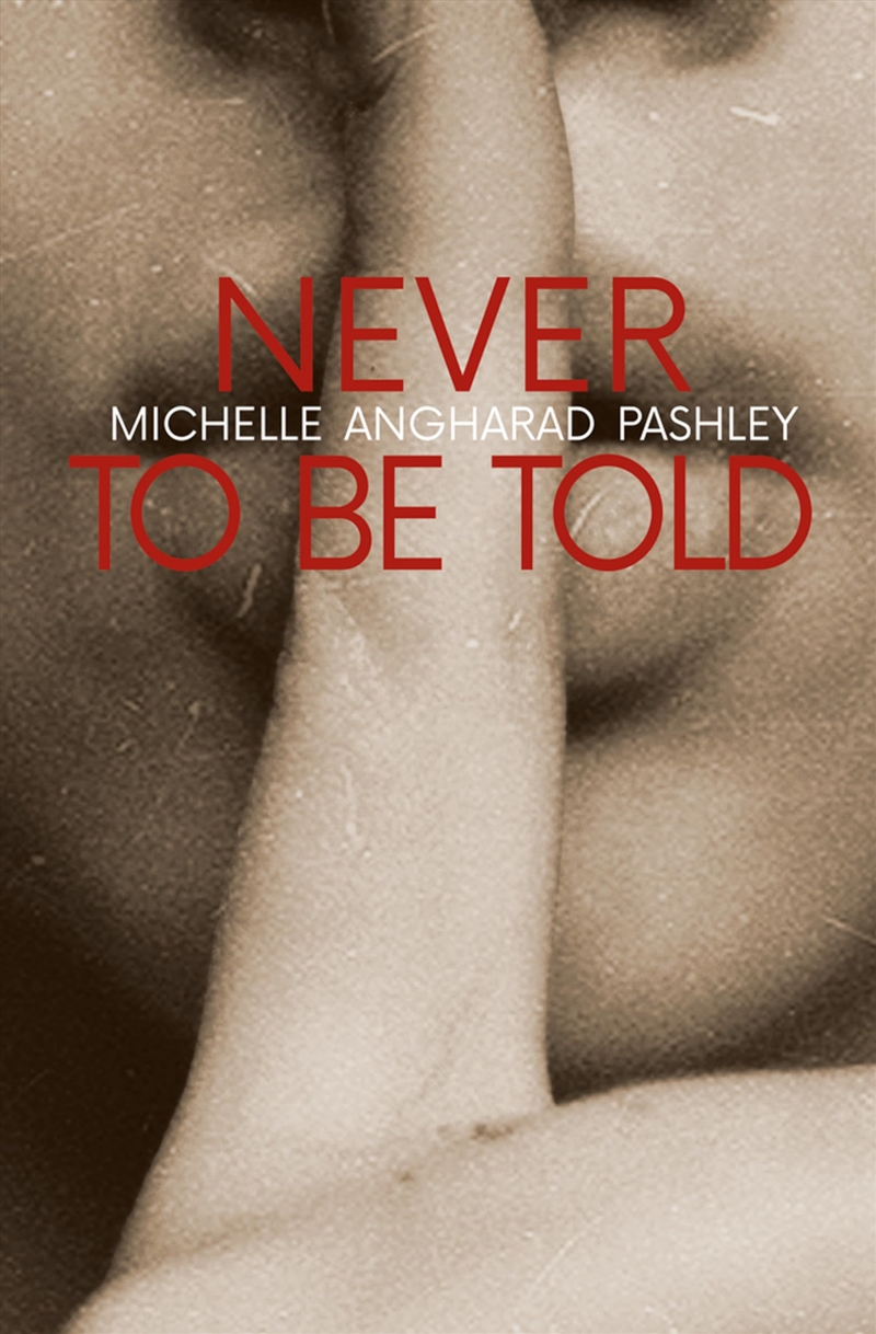 Never To Be Told/Product Detail/General Fiction Books