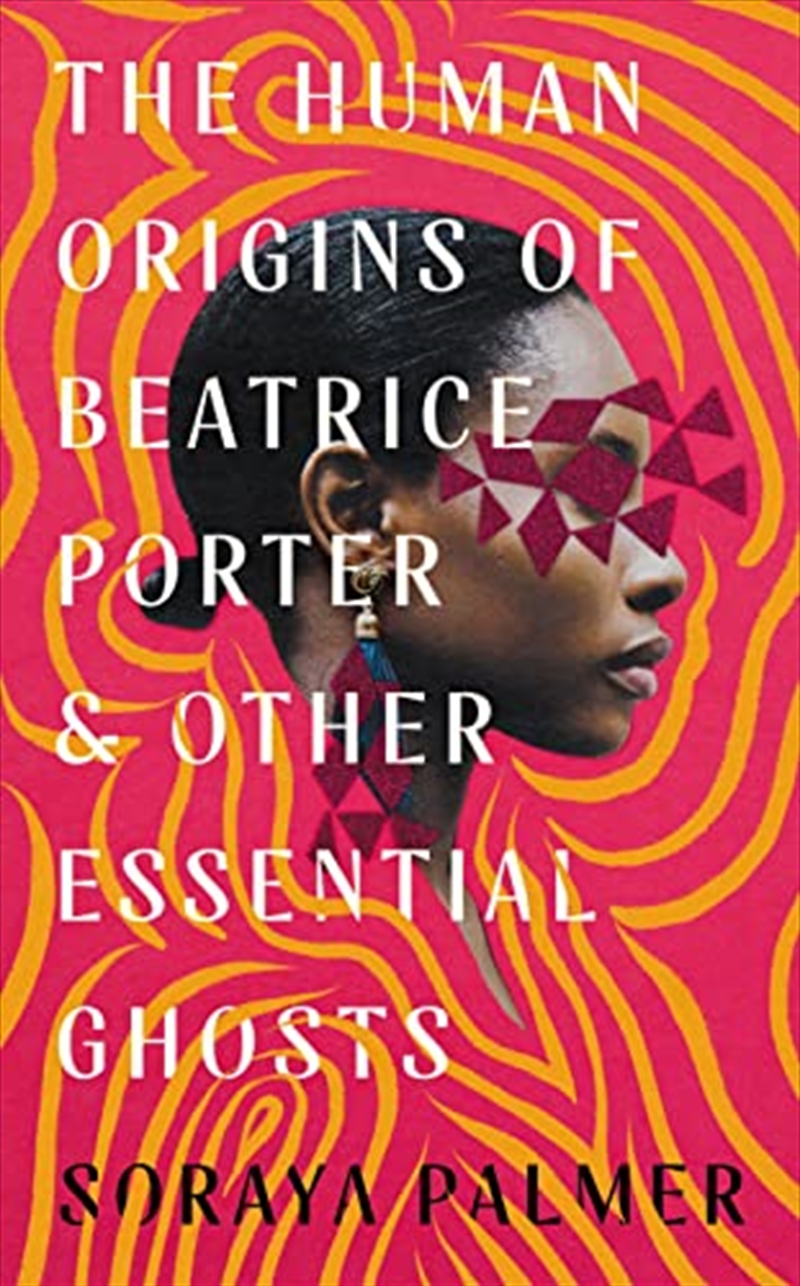 The Human Origins of Beatrice Porter and Other Essential Ghosts/Product Detail/General Fiction Books