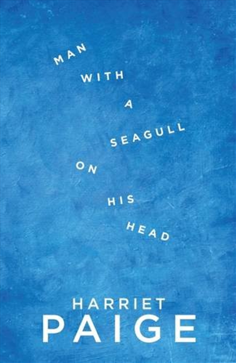 Man With A Seagull On His Head/Product Detail/General Fiction Books
