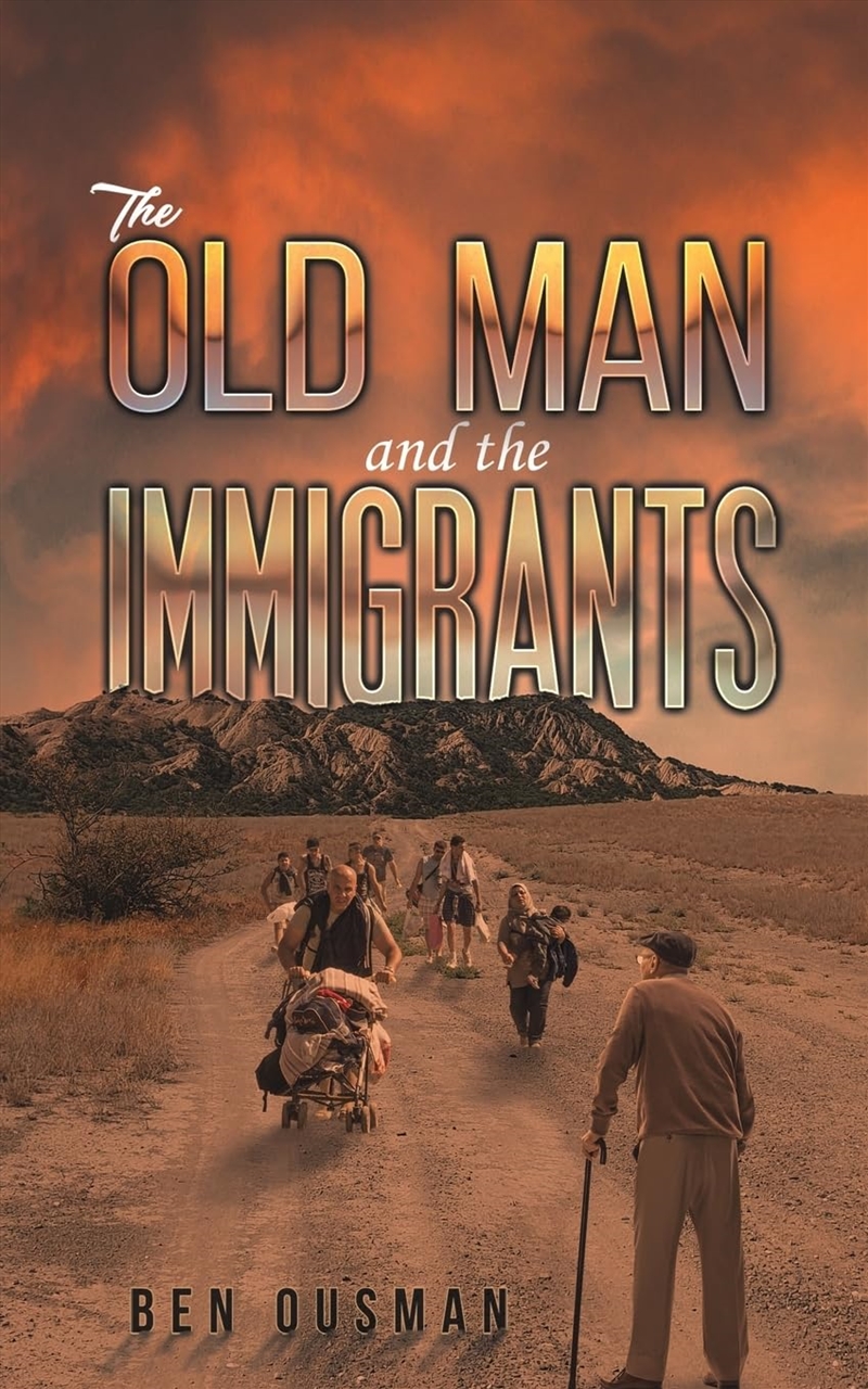Old Man & The Immigrants/Product Detail/General Fiction Books