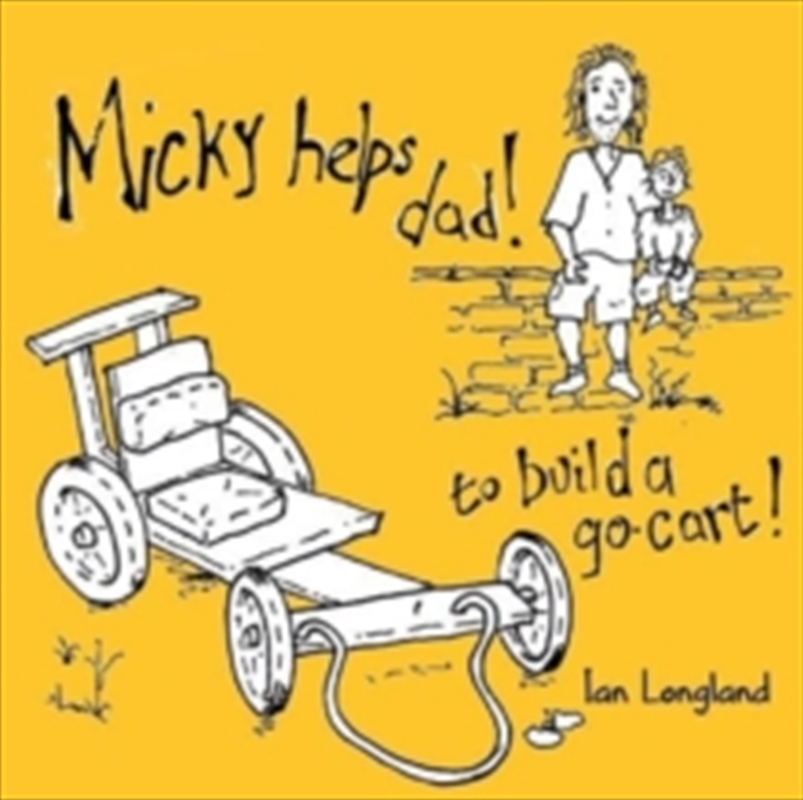 Micky Helps Dad Build A Go Cart/Product Detail/General Fiction Books