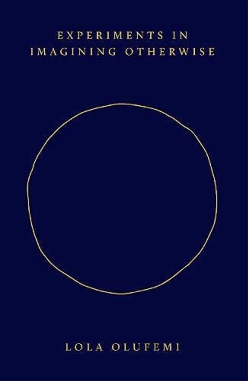 Experiments In Imagining Otherwise/Product Detail/General Fiction Books