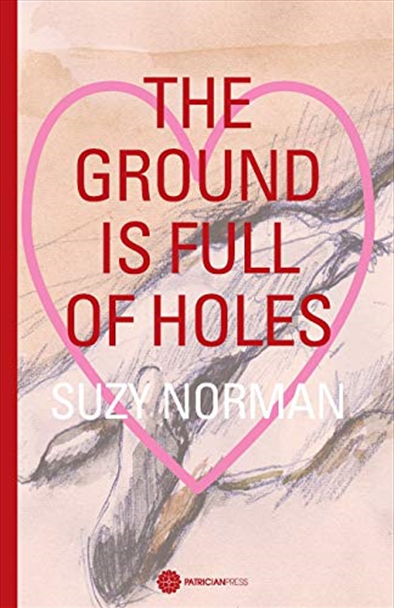Ground Is Full Of Holes/Product Detail/General Fiction Books