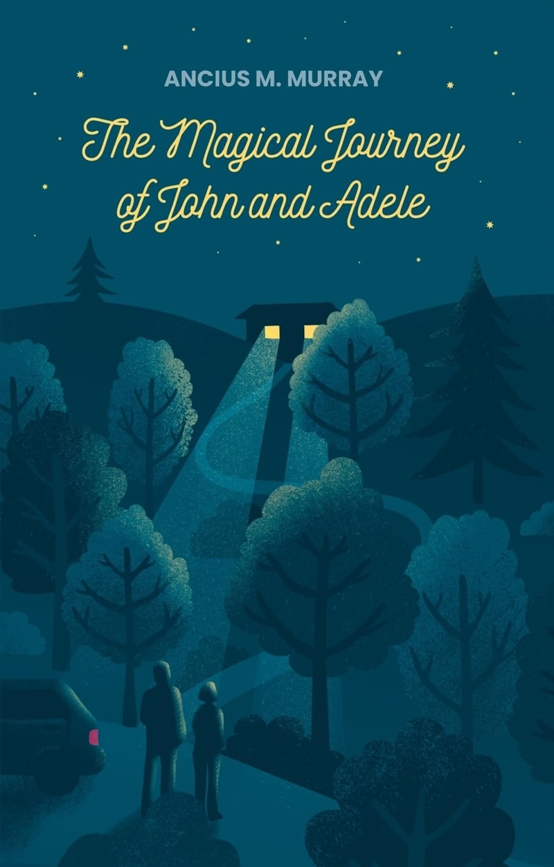 Magical Journey Of John And Adele, The/Product Detail/General Fiction Books