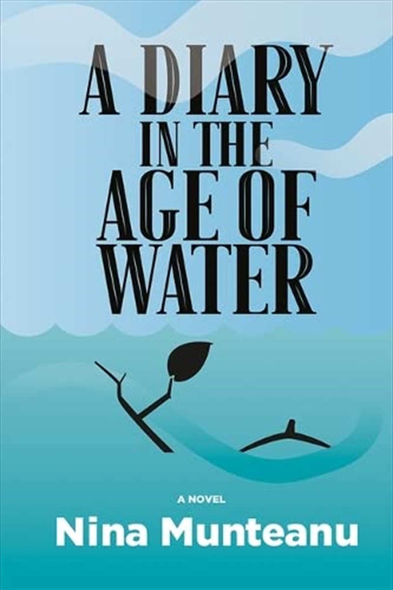 Diary In The Age Of Water A/Product Detail/General Fiction Books
