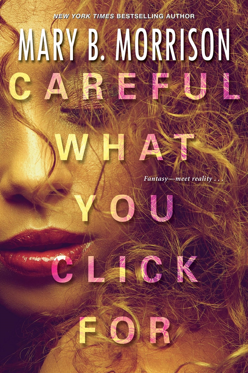 Careful What You Click For/Product Detail/General Fiction Books