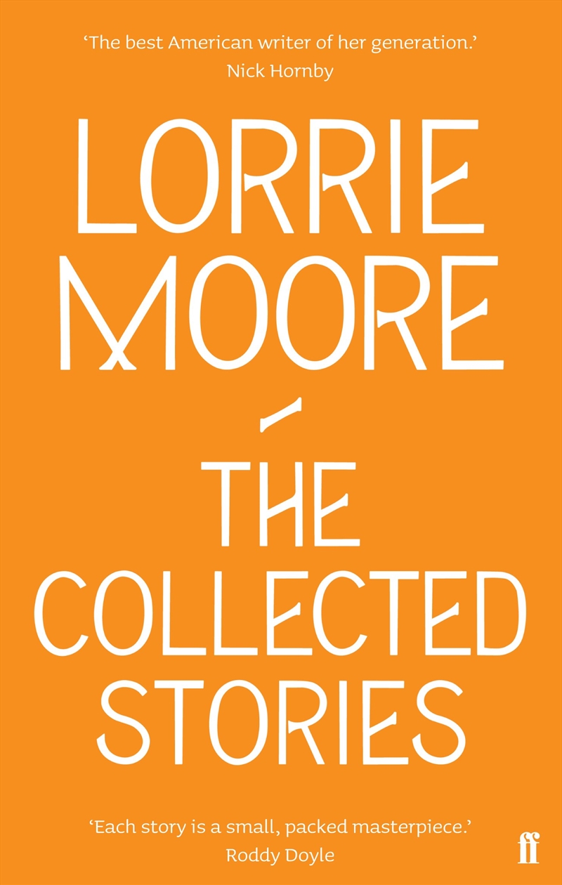Collected Stories Of Lorrie Moore/Product Detail/General Fiction Books
