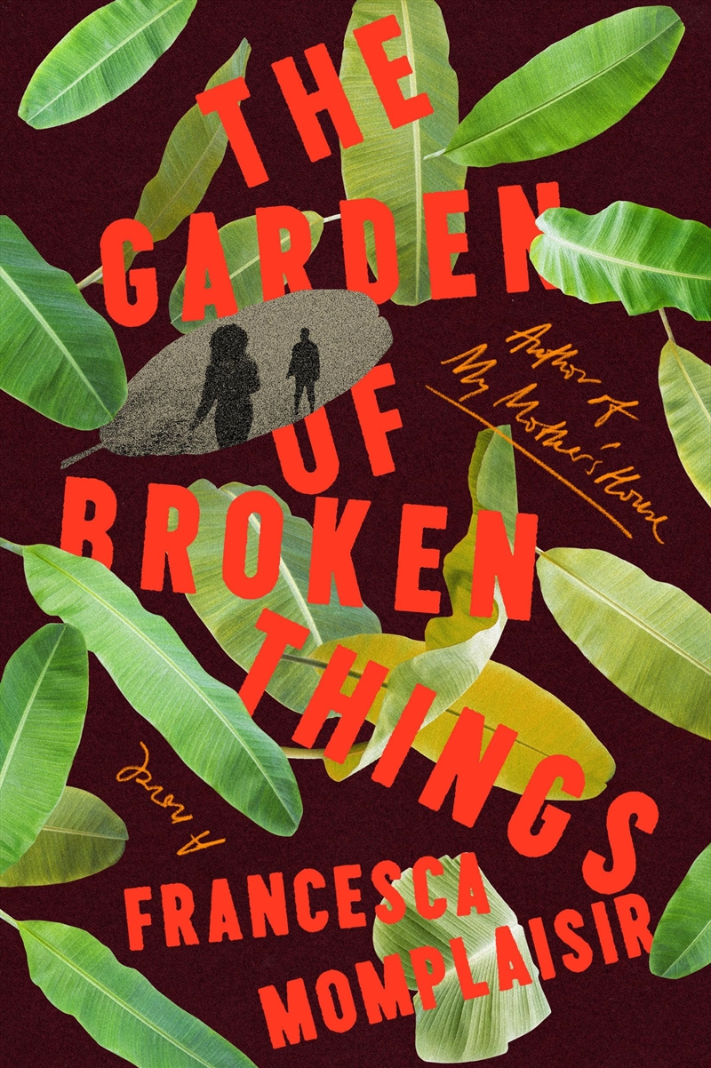 Garden Of Broken Things/Product Detail/General Fiction Books