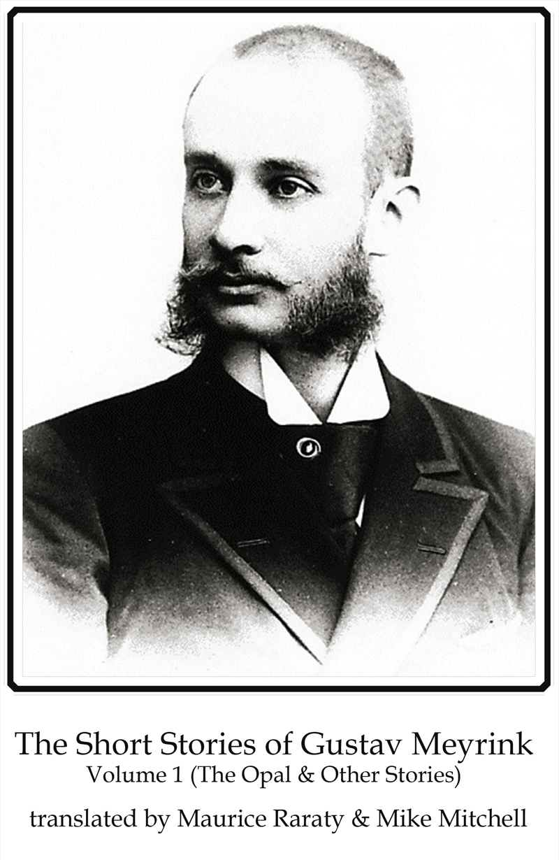 Short Stories Of Gustav Meyrink Vol 1/Product Detail/General Fiction Books
