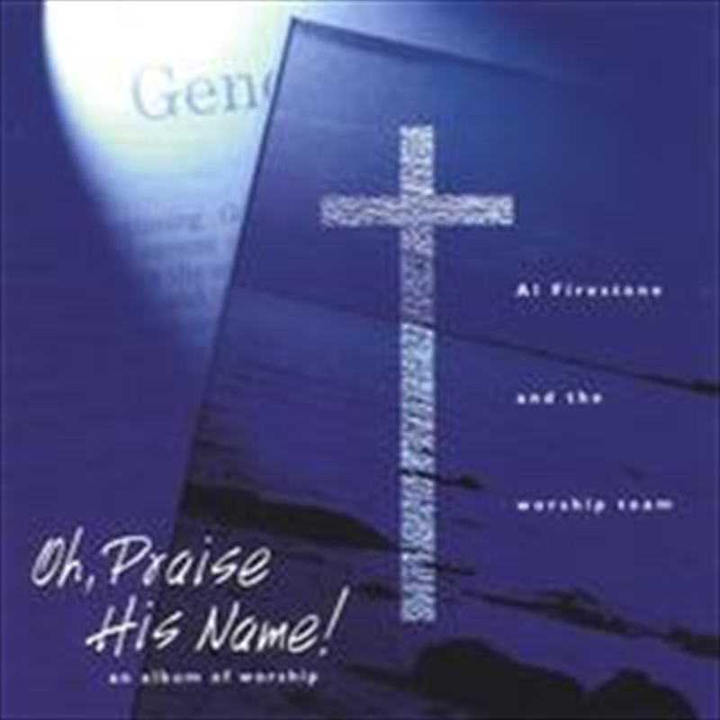 Oh Praise His Name An Album Of Worship/Product Detail/Pop