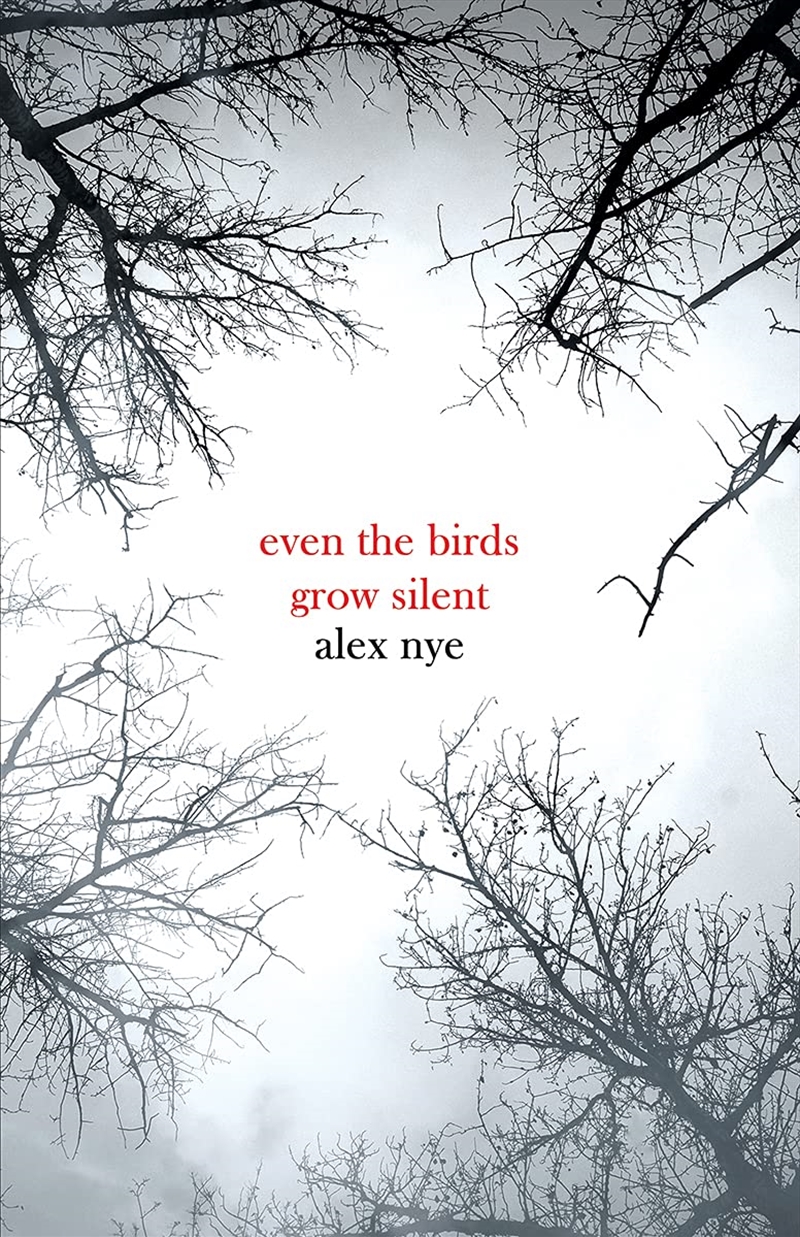 Even The Birds Grow Silent/Product Detail/General Fiction Books
