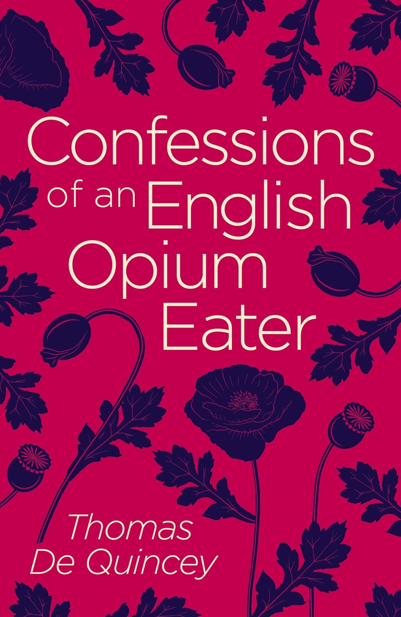 Confessions Of An English Opium Eater/Product Detail/General Fiction Books