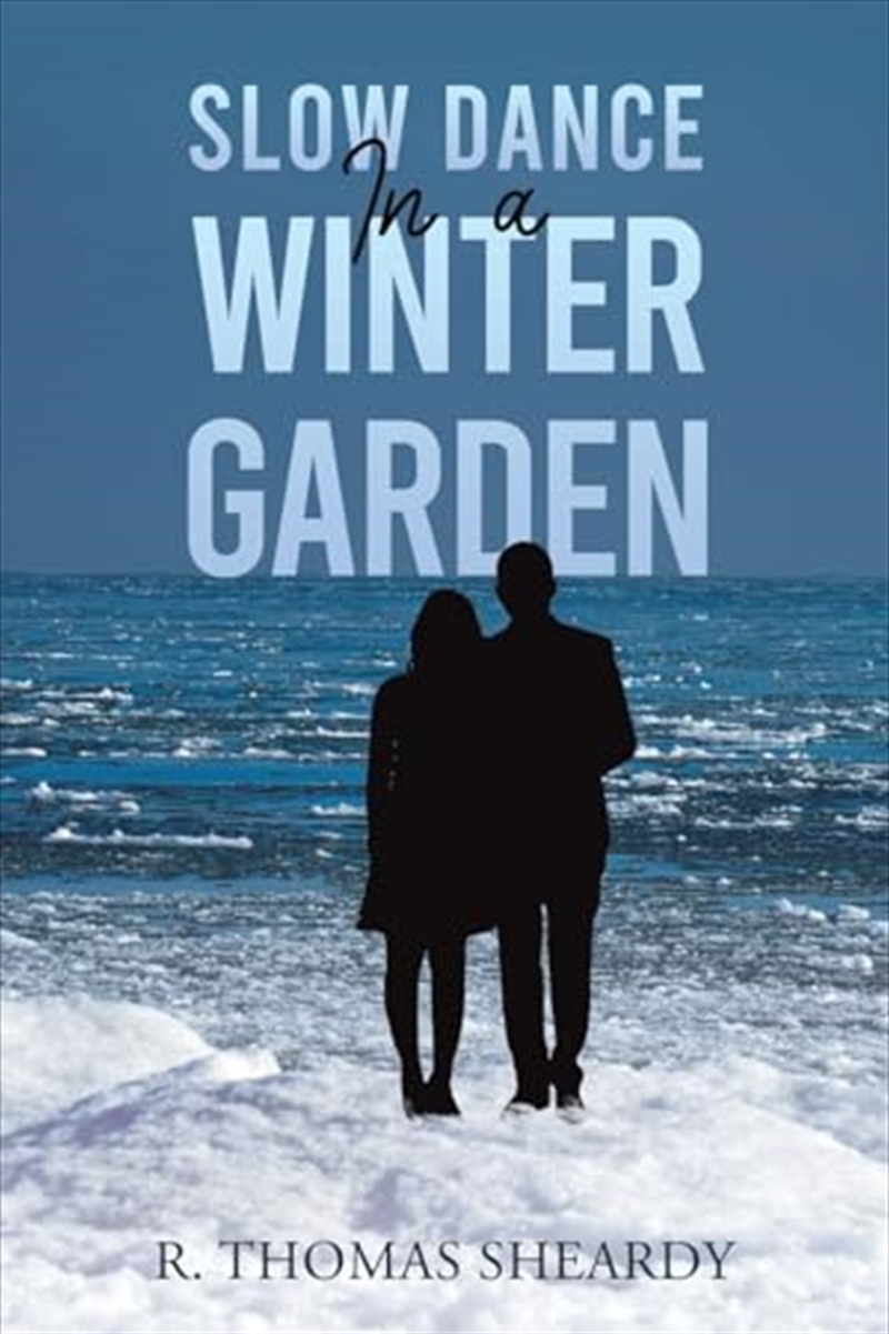 Slow Dance In A Winter Garden/Product Detail/General Fiction Books