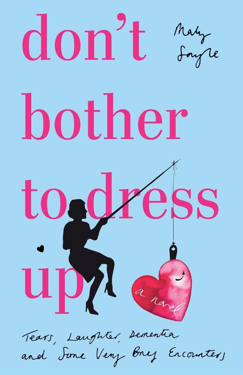Dont Bother To Dress Up/Product Detail/General Fiction Books
