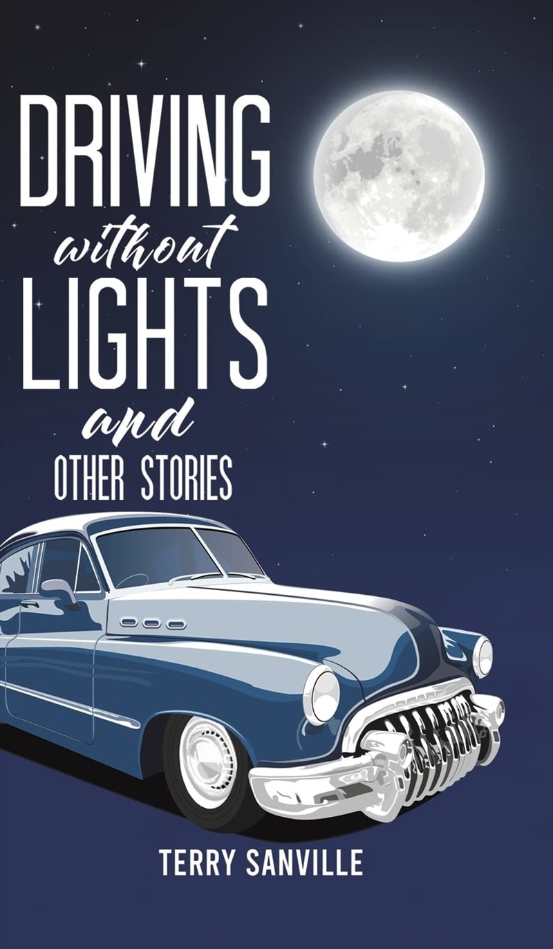 Driving Without Lights & Other Stories/Product Detail/General Fiction Books