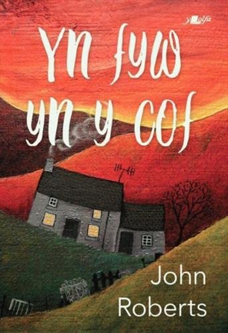 Yn Fyw Yn Y Cof/Product Detail/General Fiction Books