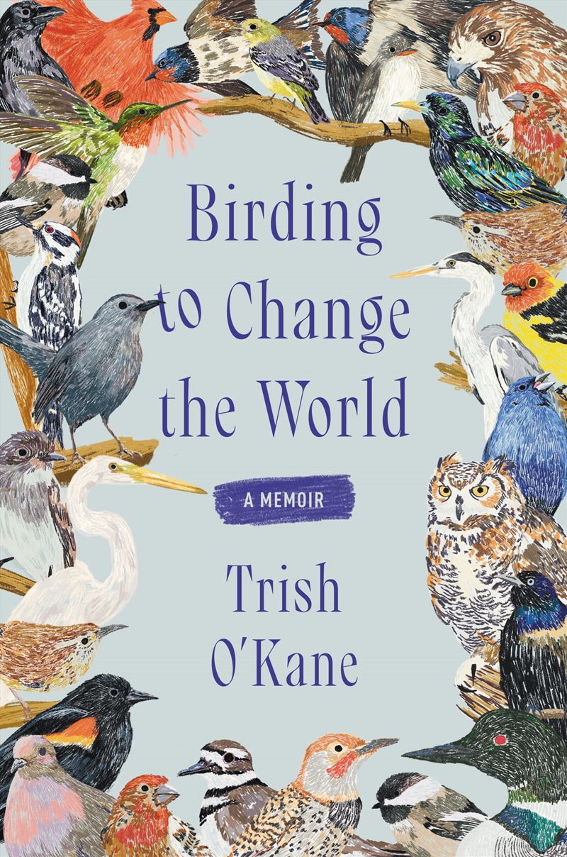 Birding To Change The World/Product Detail/Biographies & True Stories