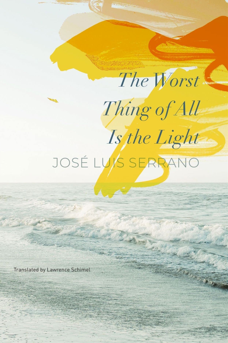 Worst Thing Of All Is The Light/Product Detail/General Fiction Books