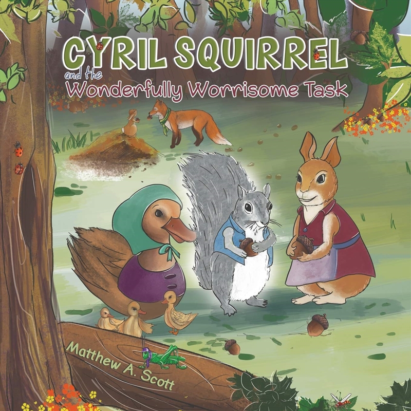 Cyril Squirrel & The Wonderfully Worriso/Product Detail/General Fiction Books