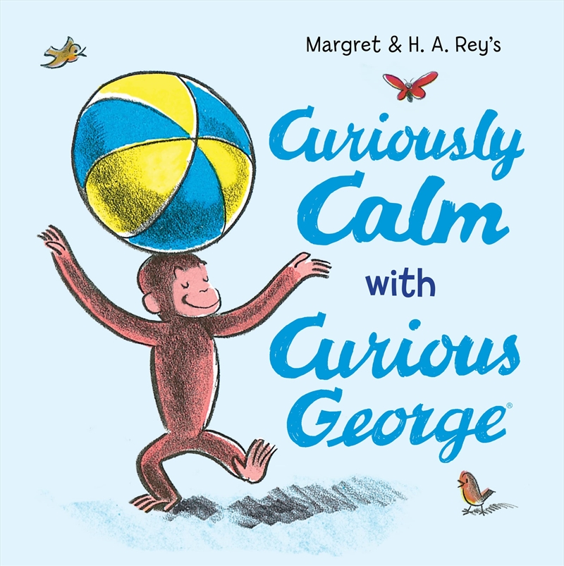 Curiously Calm With Curious George/Product Detail/Childrens Fiction Books
