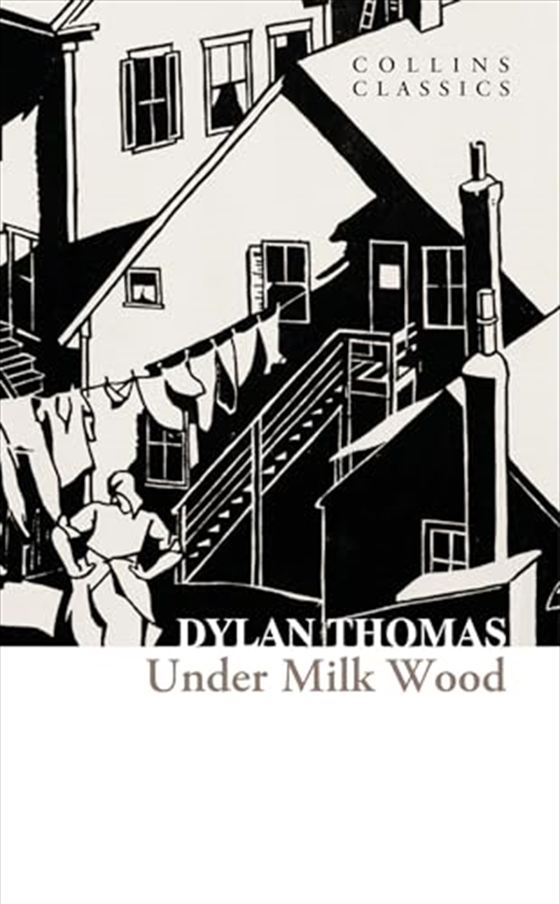 Collins Classics - Under Milk Wood/Product Detail/Literature & Poetry