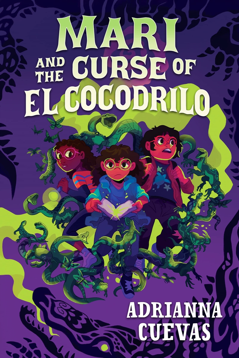 Mari And The Curse Of El Cocodrilo/Product Detail/Childrens Fiction Books
